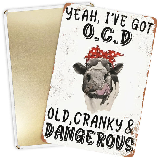 8" x 12" Funny Slogan "Yeah I've Got OCD Old Cranky & Dangerous" Tinplate Sign, durable, wear-resistant, rust-resistant, suitable for room, living room, bar, garage decoration, a perfect gift