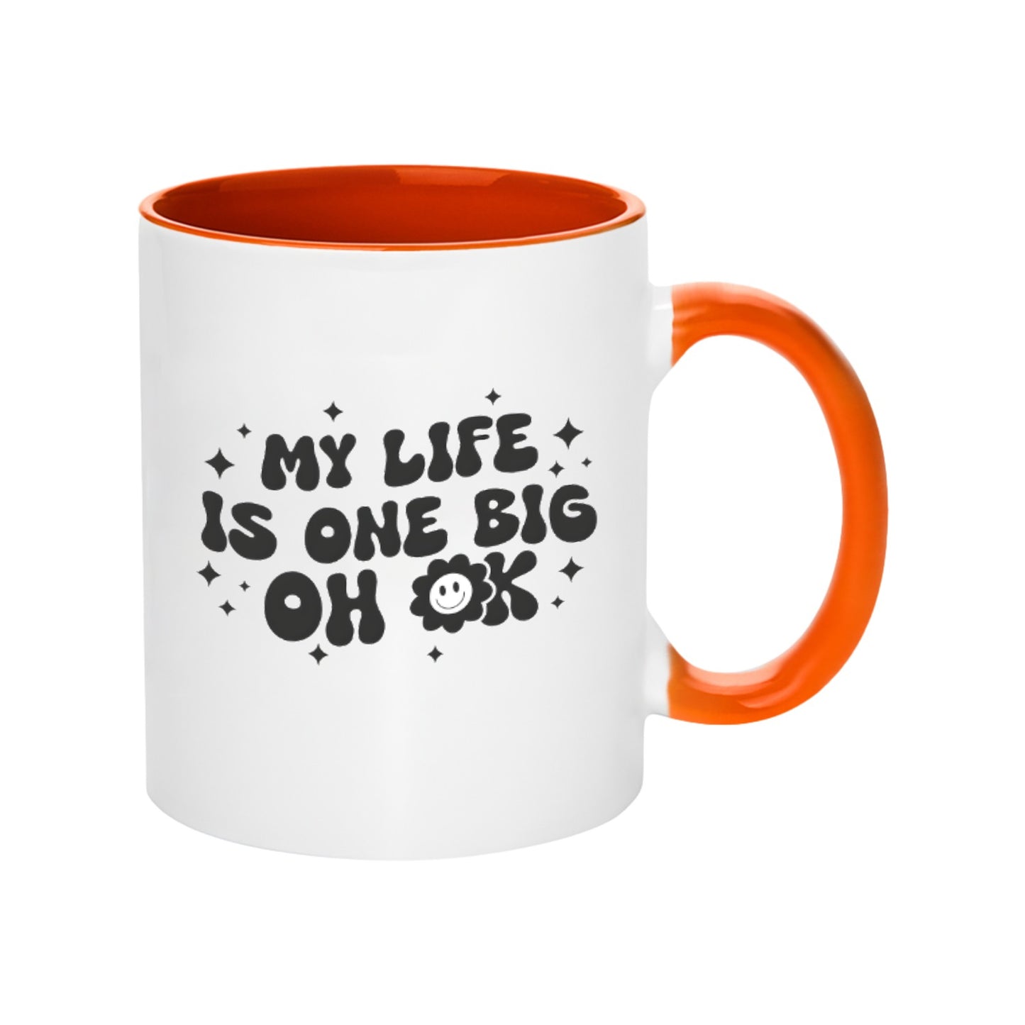 My Life 11OZ-15OZ Ceramic Mug